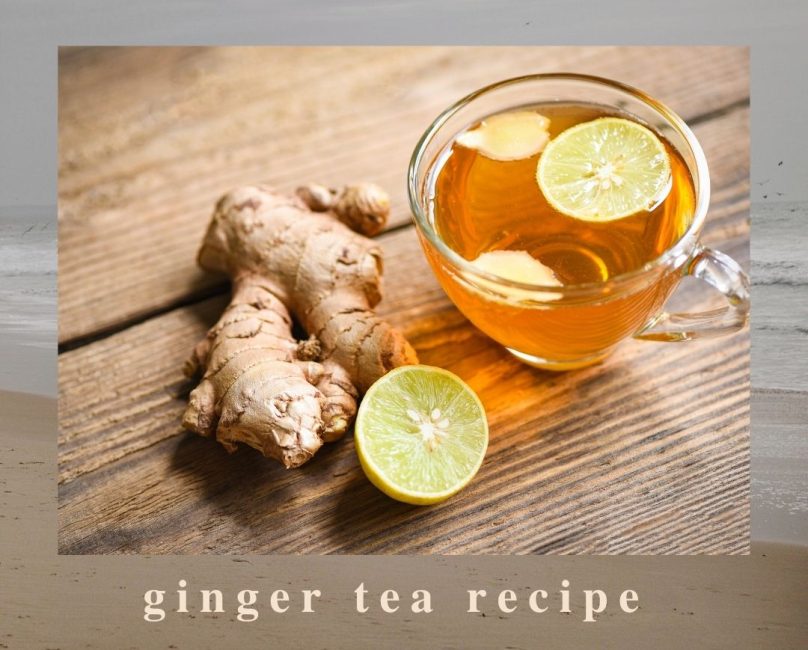 Homemade Ginger Tea